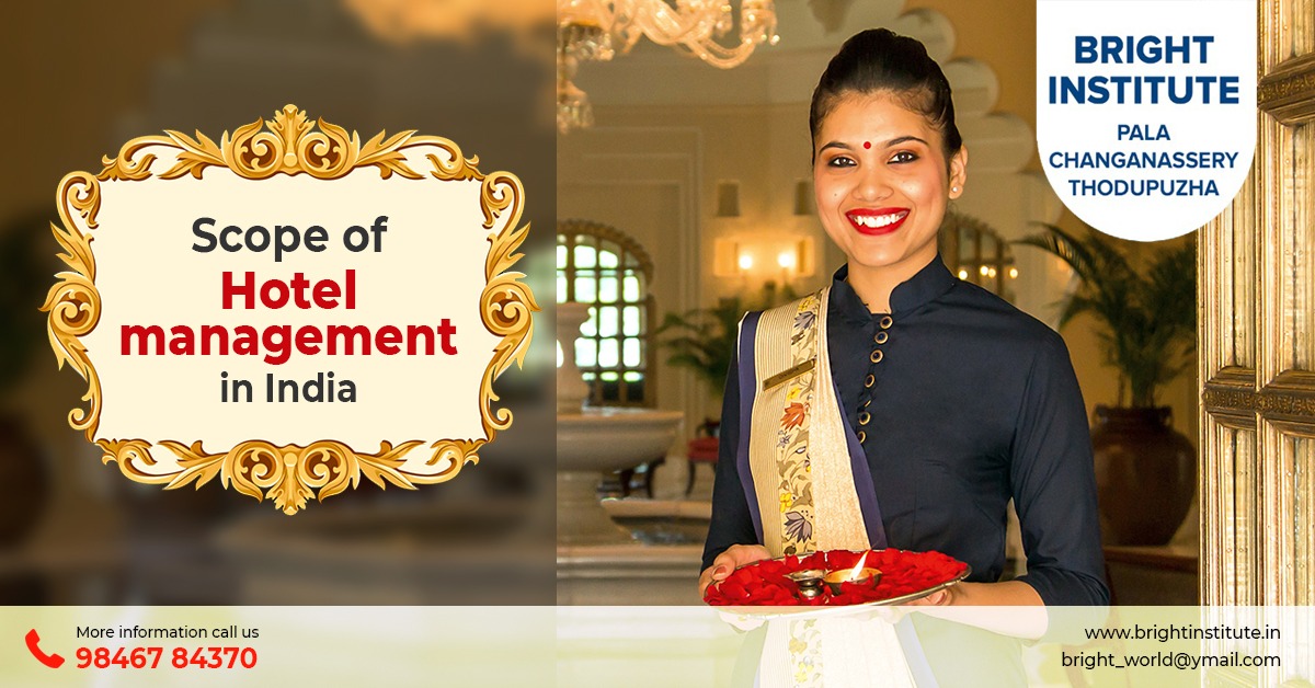 Scope of Hotel Management in India